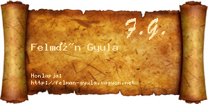 Felmán Gyula névjegykártya